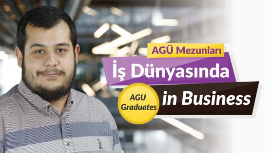 AGÜ Mezunları İş Dünyasında, AGU Graduates n Business, İsmail Berat